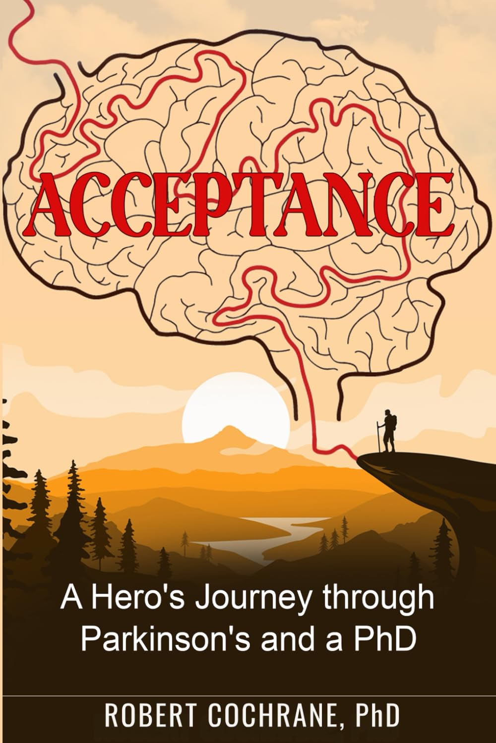 Acceptance: A Hero's Journey through Parkinson's and a PhD