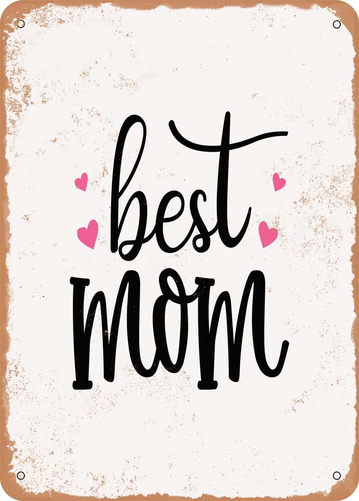 Miaomansenstore Metal Sign - Best Mom - 2 - Vintage Look Home Decor