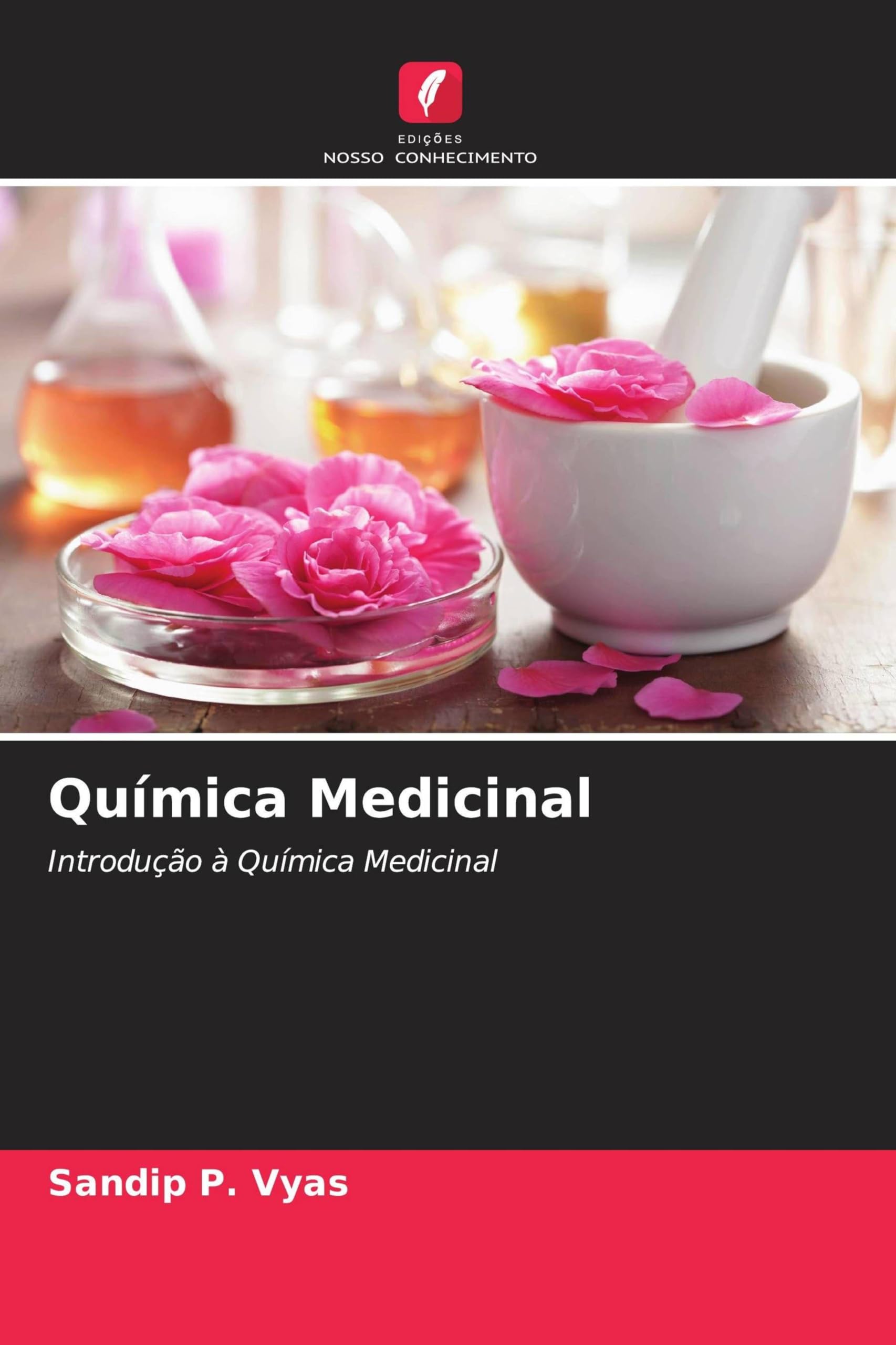 Química Medicinal: Introdução à Química Medicinal