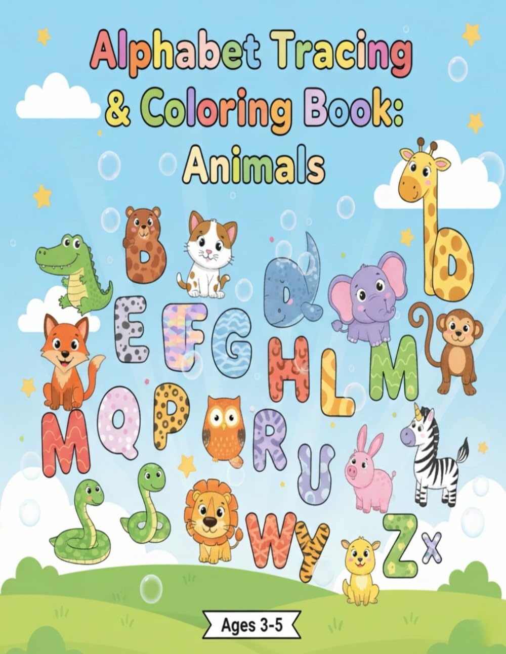 Alphabet Coloring Book for Kids Ages 3–5 | Learn ABC with Animals: Fun Educational ABC Book with Animals | Coloring & Learning Activity Book for Toddlers
