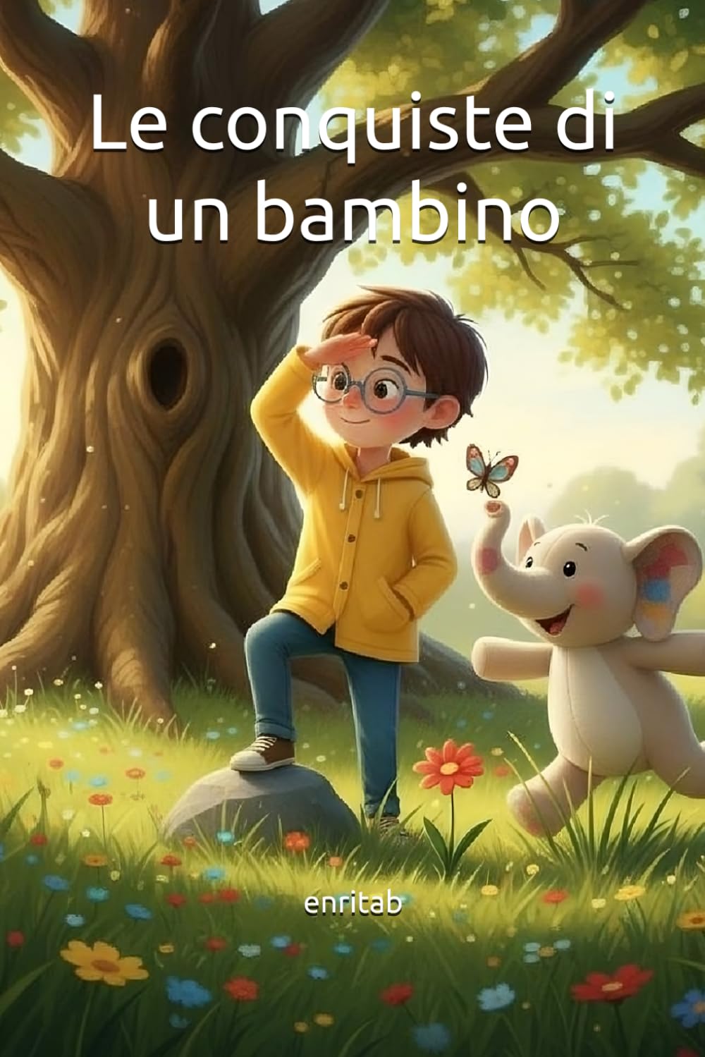 Le conquiste di un bambino (Le avventure di Gabriel e Ciuciù)