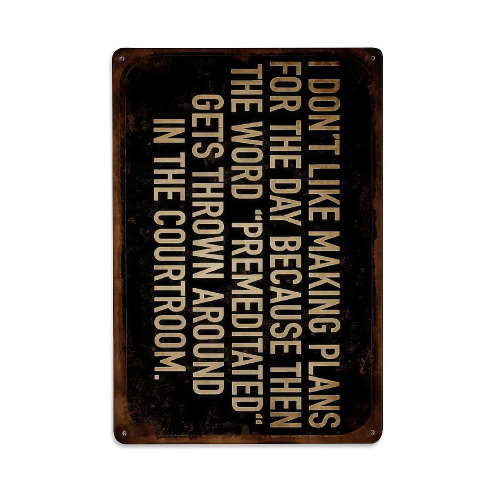 Ldfuieksufg Style Funny Courtroom Quote Vintage Metal Sign Vintage Aluminium Metal Sign, Retro Wall Decor For Home, Bar, Garage & Farmhouse 30X20cm