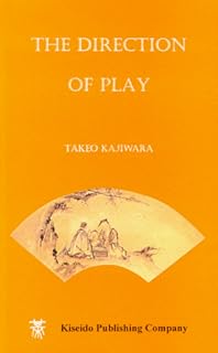 The Direction of Play (Intermediate to Advanced Go Books)