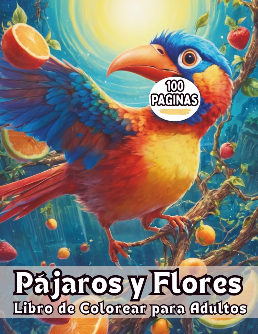 Pájaros y Flores Libro de Colorear para Adultos: Dibujos Pájaros y Flores Grandes y Fáciles Para Colorear Para Adultos | Cuaderno Para Colorear Antiestrés