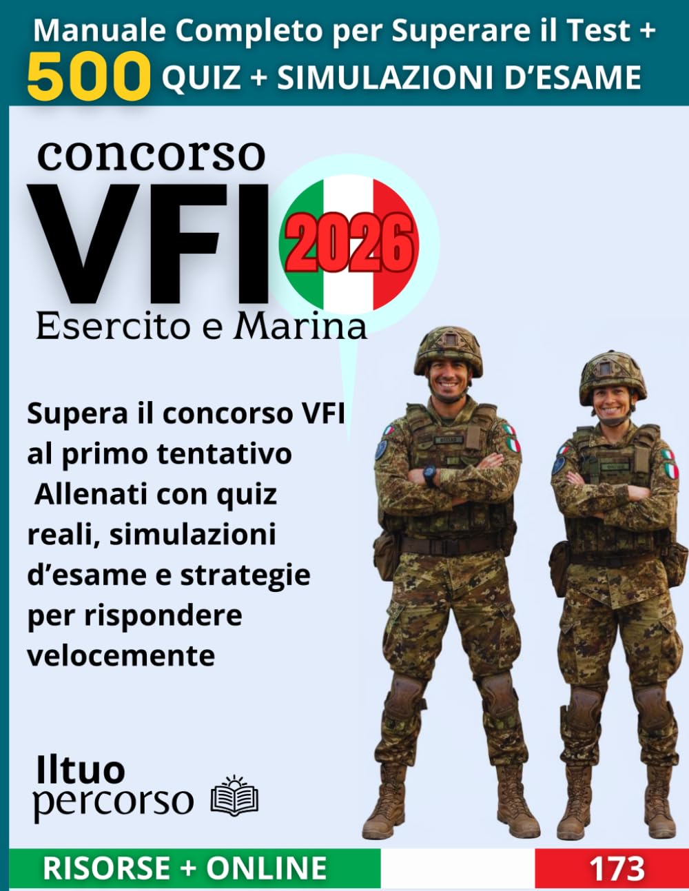 Concorso VFI Esercito e Marina 2026: Teoria semplificata, logica, cultura generale, comprensione verbale e strategie pratiche per superare il concorso