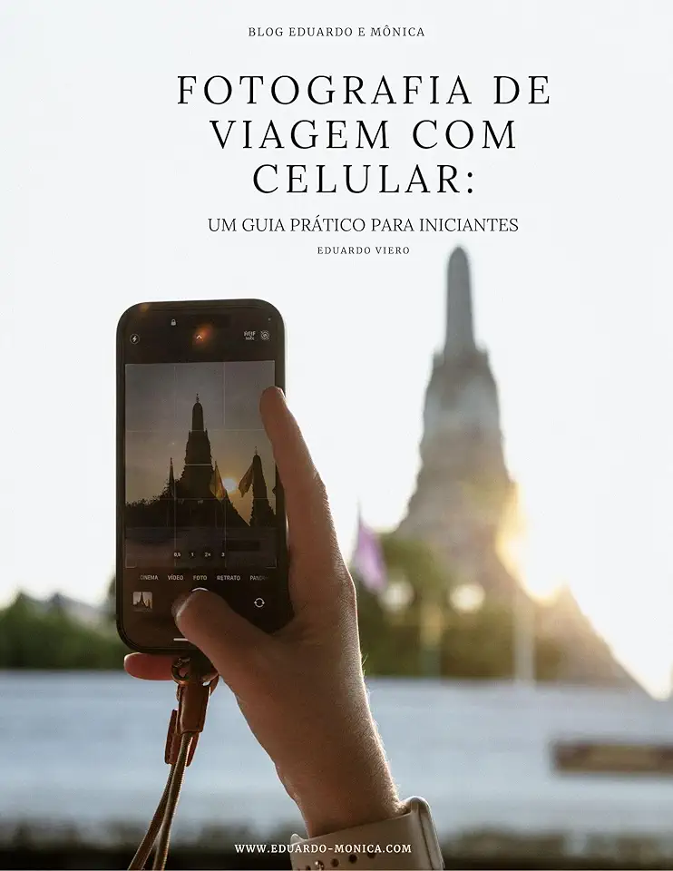 Guia para Fotógrafos Iniciantes: Fotografia de Viagem com Celular: Um Guia Prático Para Iniciantes
