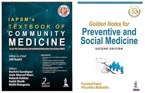 IAPSM’s Textbook of Community Medicine As Per The Competency-based Medical Education Curriculum (NMC) &amp; Golden Notes for Preventive and Social Medicine
