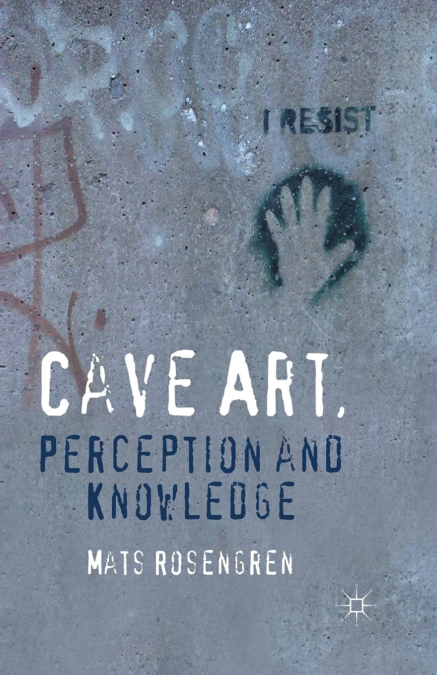 Cave Art, Perception and Knowledge view 3