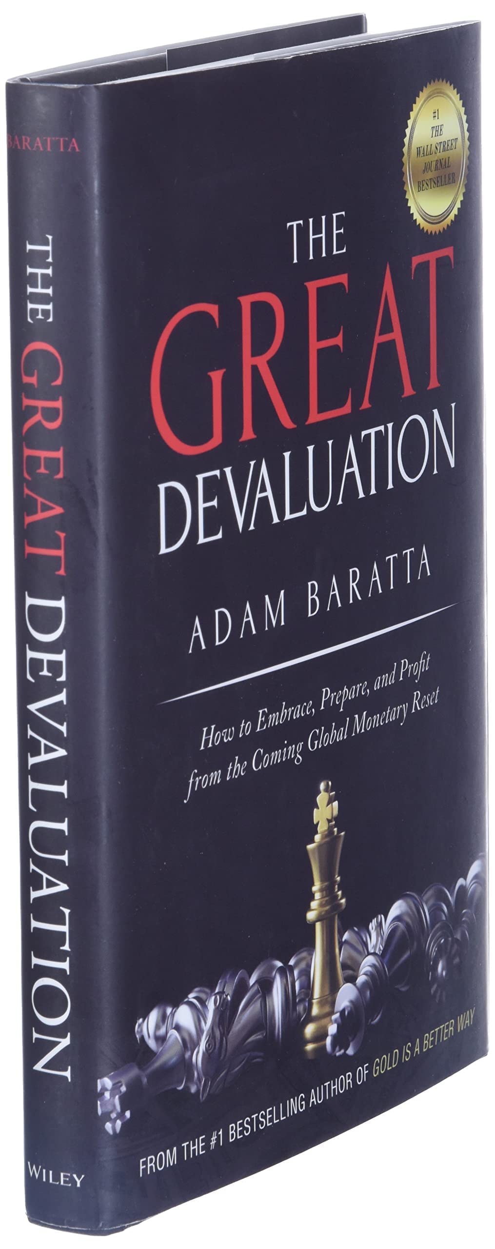 The Great Devaluation: How to Embrace, Prepare, and Profit from the Coming Global Monetary Reset - Image 3