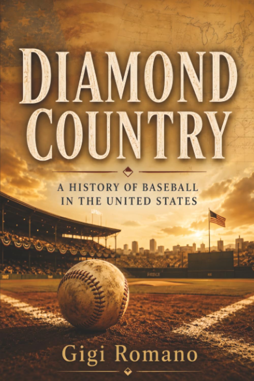 Diamond Country: A History of Baseball in the United States