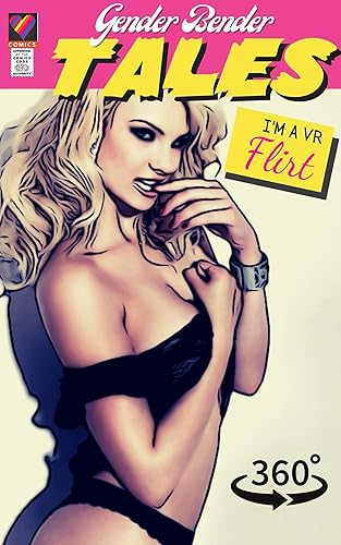 Im a VR Flirt Gender Bender Tales