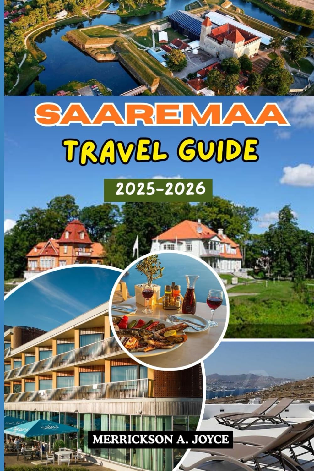 SAAREMAA TRAVEL GUIDE 2025-2026: Discover Estonia’s Hidden Island Gem with Expert Tips, Local Secrets, and Breathtaking Adventures for Every Traveler