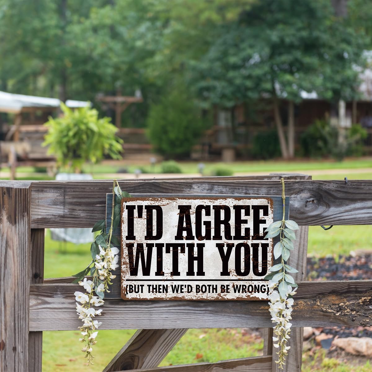 Funny Vintage Metal Tin Signs, Humorous Sarcastic Signs, I'd Agree With You But Then We'd Both Be Wrong, Garage, Kitchen, Man Cave Office Sign, Farmhouse Wall Art, Housewarming Gift, 11.8 * 7.9Inch image 5