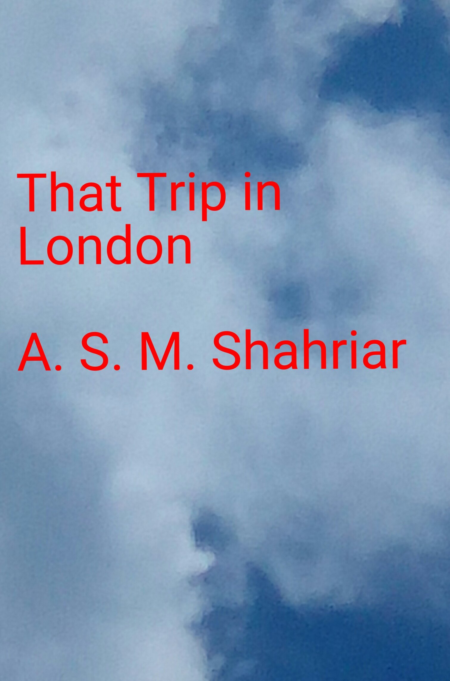 That Trip in London