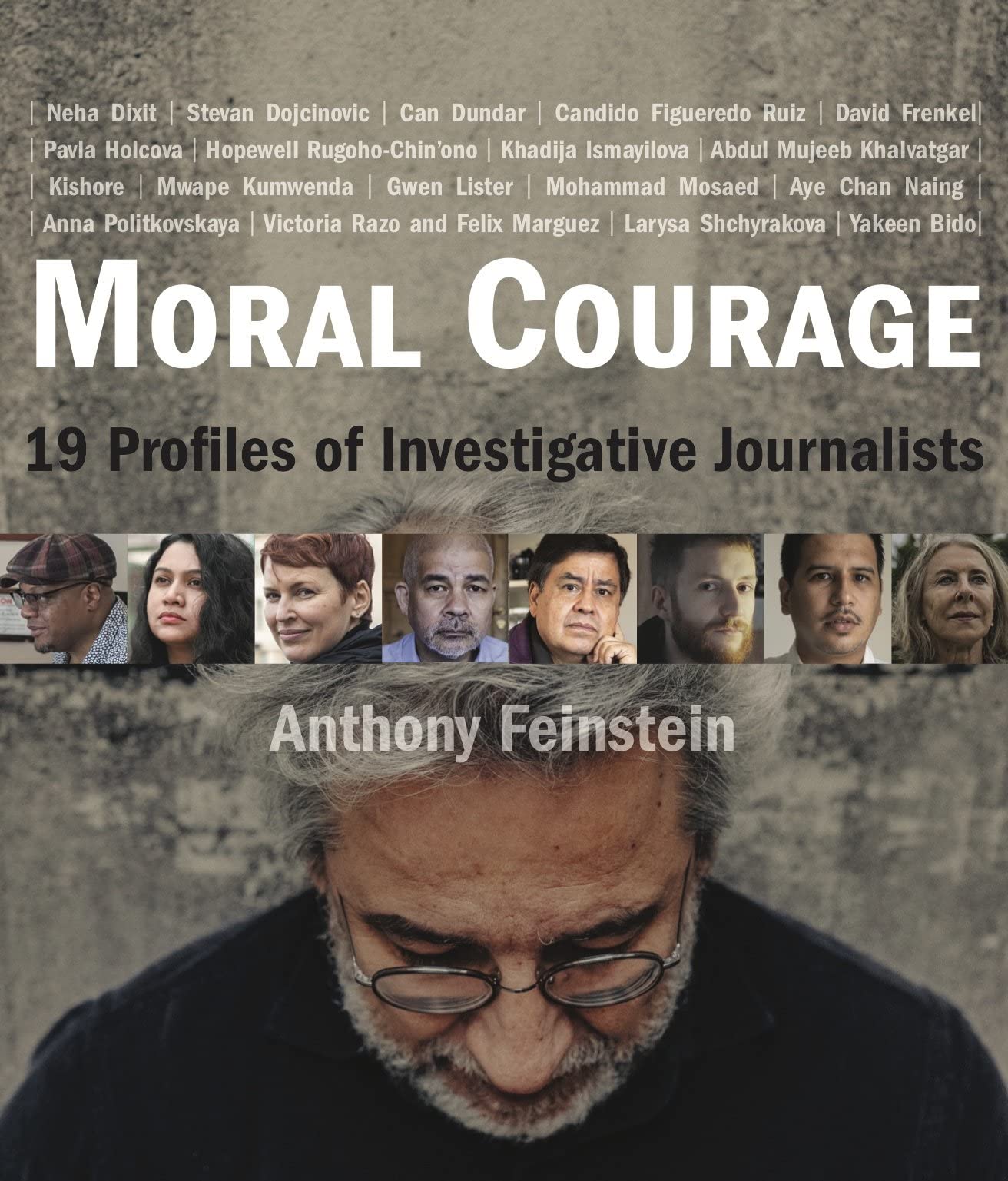 Moral Courage by Anthony Feinstein (Hardback Book)