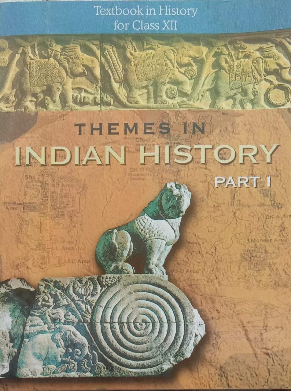 Thymes In Indian History Part I For Class - 12 - 12093 2025-26 Edition