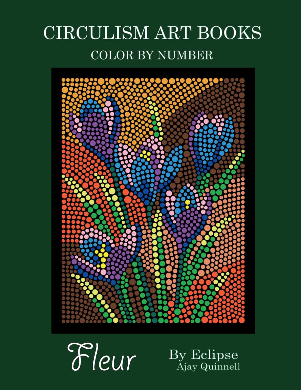 Fleur - Color By Number Circulism Book : Standard paper edition