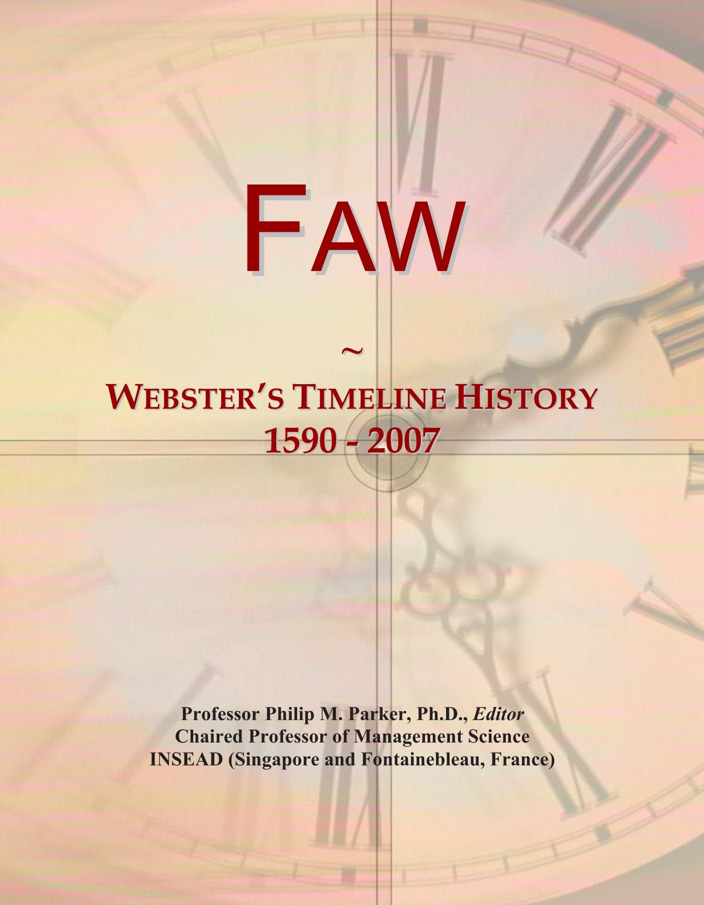 Faw: Webster's Timeline History, 1590 - 2007