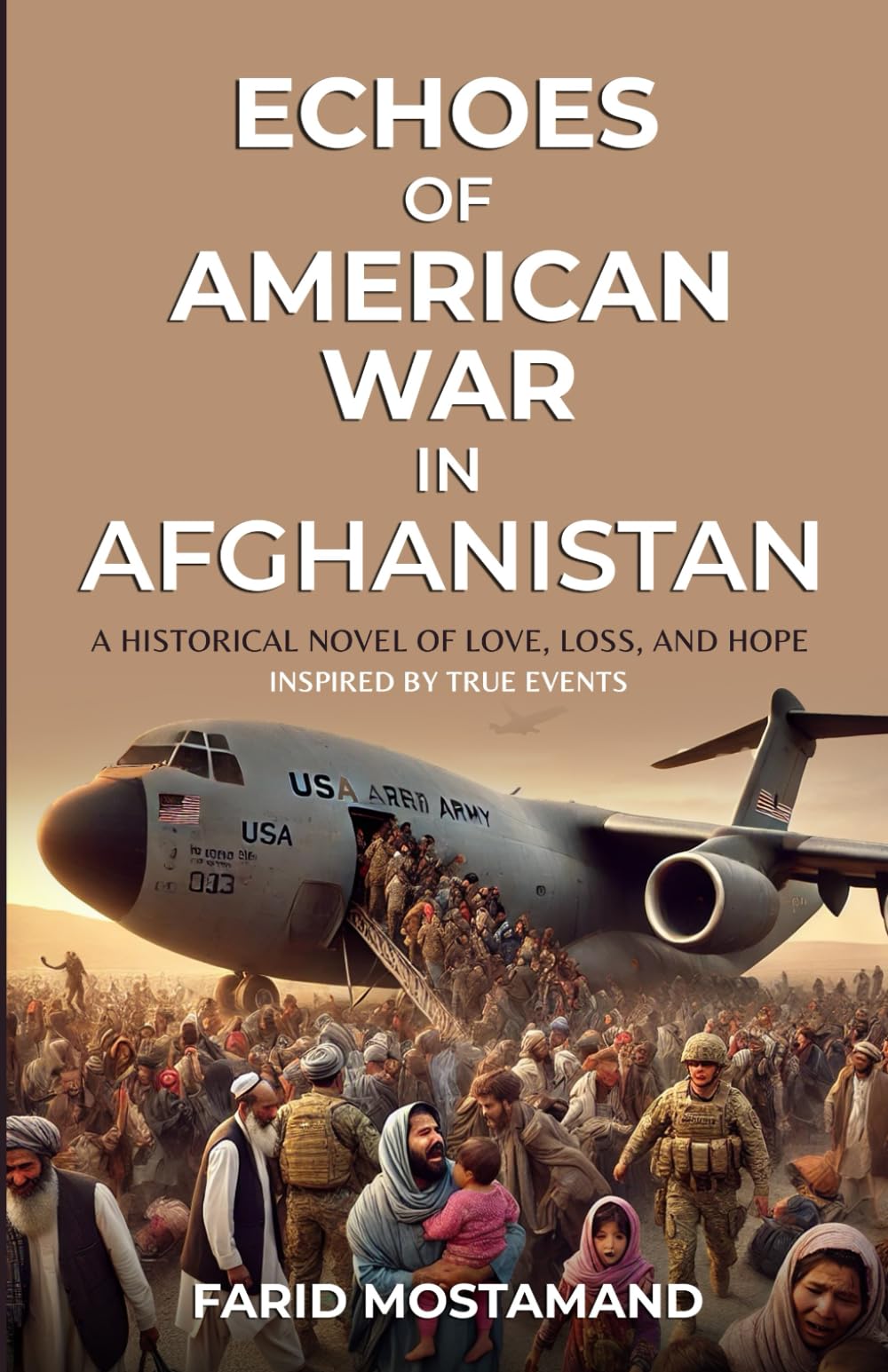 Echoes of American War in Afghanistan: A Historical Novel of Love, Loss, and Hope