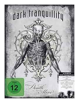 dark tranquillity Where Death Is Most … Dark Tranquillity - Where Death Is Most Alive - Amazon.com Music