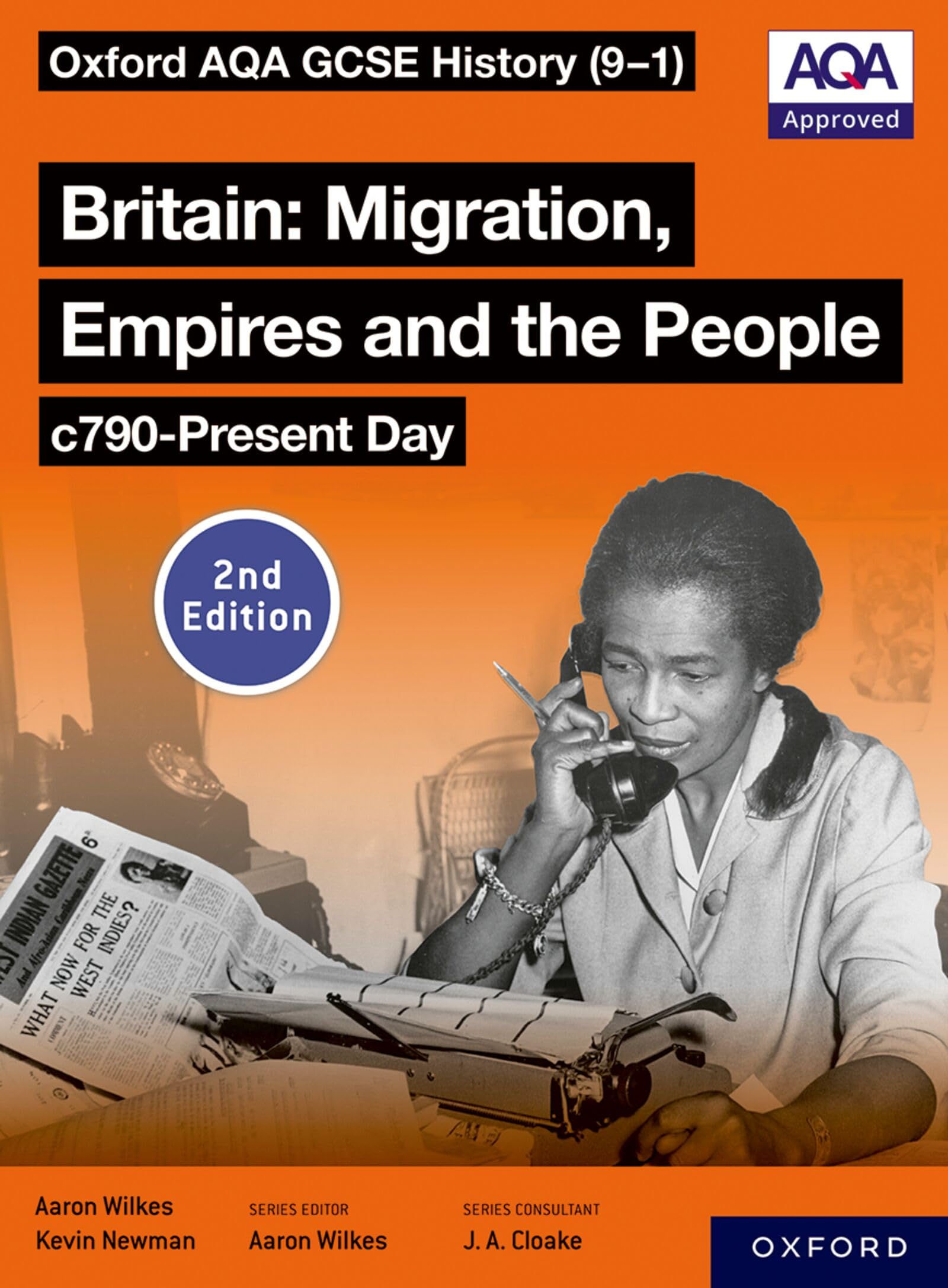 Oxford AQA GCSE History 9-1 Britain Migration Empires and the People c790-Pre...