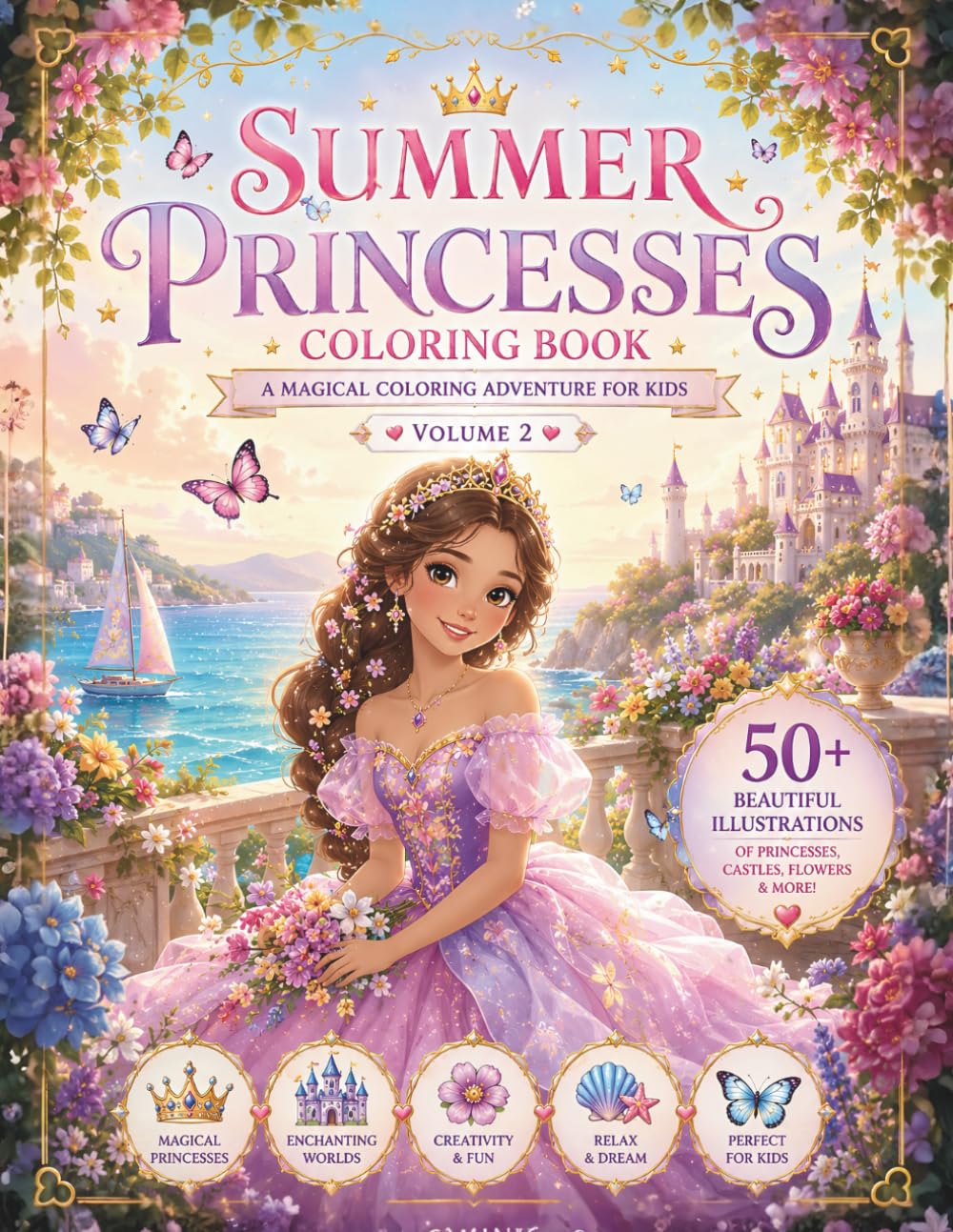 Summer Princesses Coloring Book: A Magical Summer Coloring Adventure for Kids – Volume 2 of a 3-Book Princess Series (Enchanted Seasons: A Royal Princess Coloring Adventure)