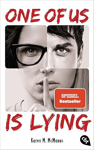 ONE OF US IS LYING: Nominiert für den Deutschen Jugendliteraturpreis 2019. Mit exklusivem Bonusmaterial. (Die ONE OF US IS LYING-Reihe, Band 1)