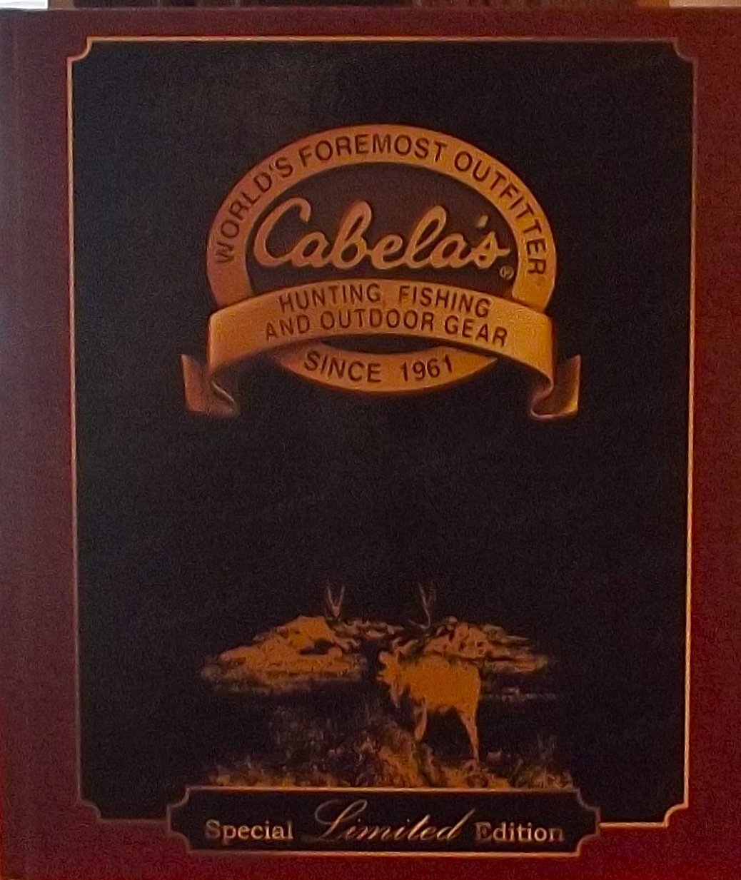 CABELA'S HUNTING, FISHING, AND OUTDOOR GEAR (WORLD'S FOREMOST OUTFITTER