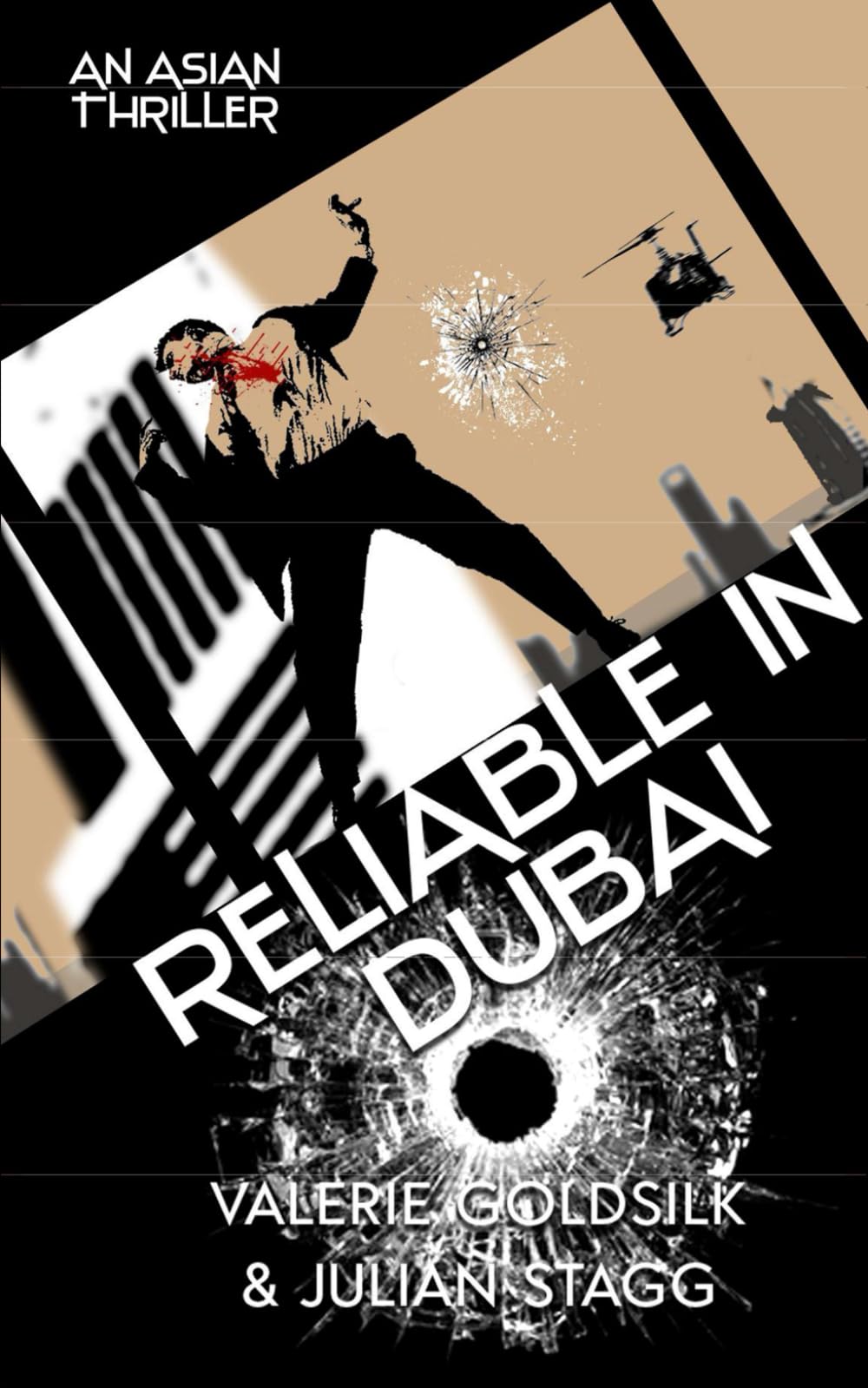 Reliable in Dubai: An Asian Thriller (The Reliable Man Series)