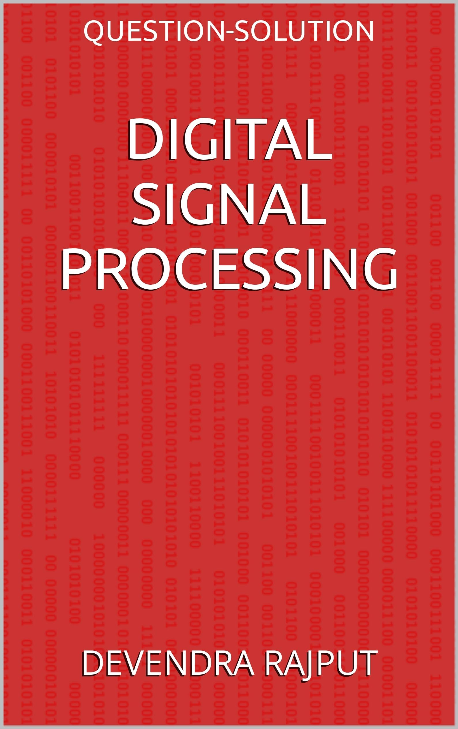 Digital Signal Processing: Question-Solution