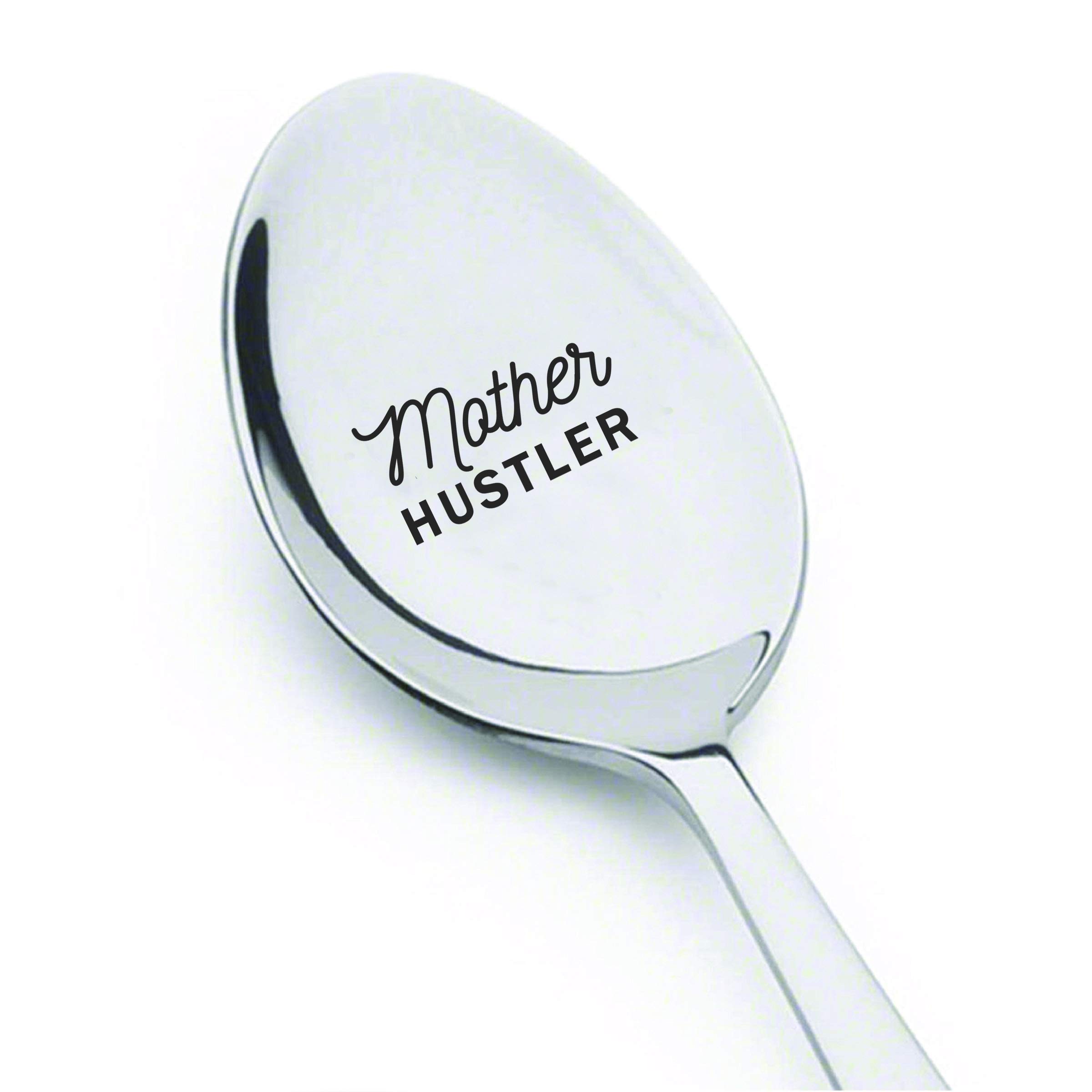 Gift for mom - Mothers day gifts - Keepsake gifts - Engraved spoon - Mother hustler – Ice cream spoon - Teaspoon - Mom gifts for birthday - Gift for her - 7 inches
