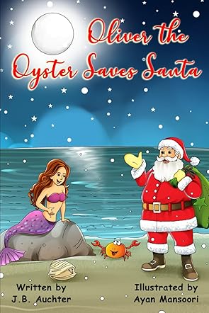Oliver the Oyster Saves Santa