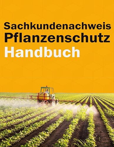 Sachkundenachweis Pflanzenschutz Handbuch - Pflanzenschutz &amp; Schädlingsbekämpfung