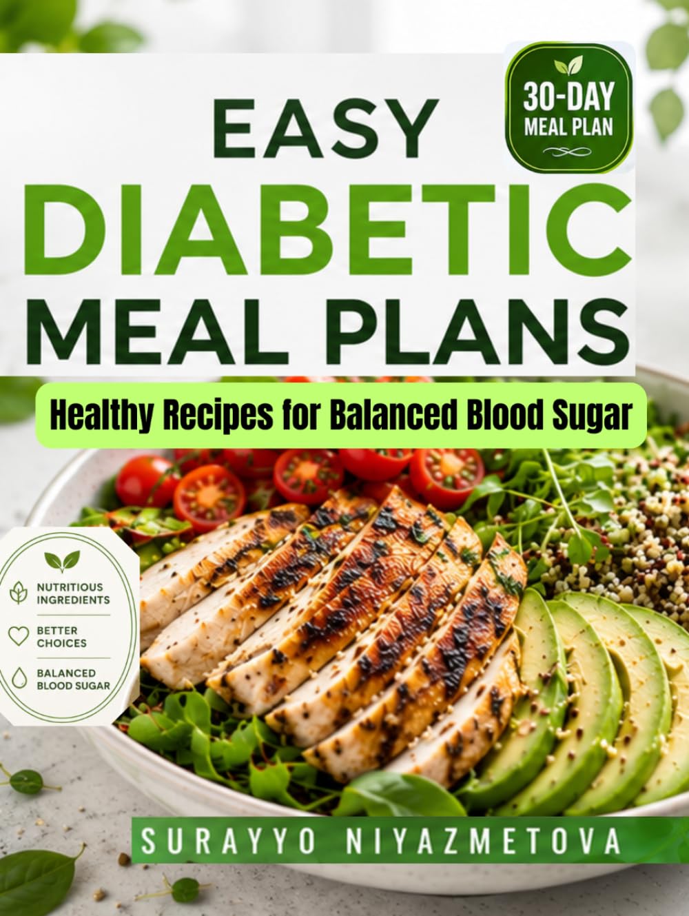 EASY DIABETIC MEAL PLANS: HEALTHY RECIPES FOR BALANCED BLOOD SUGAR