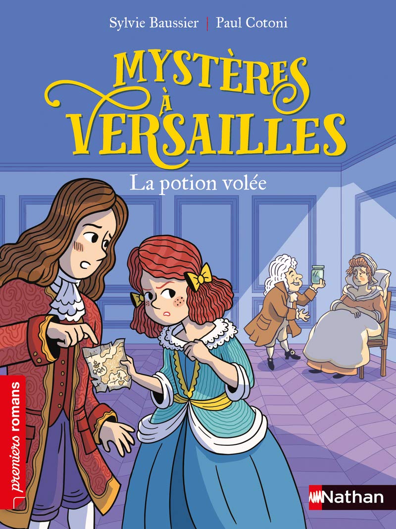 Mystères à Versailles - La potion volée - Roman historique - De 7 à 11 ans