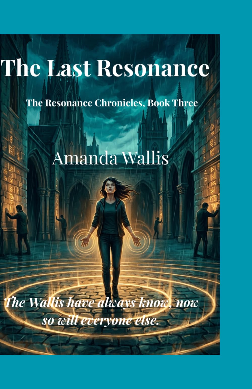 The Last Resonance (The Resonance Chronicles)