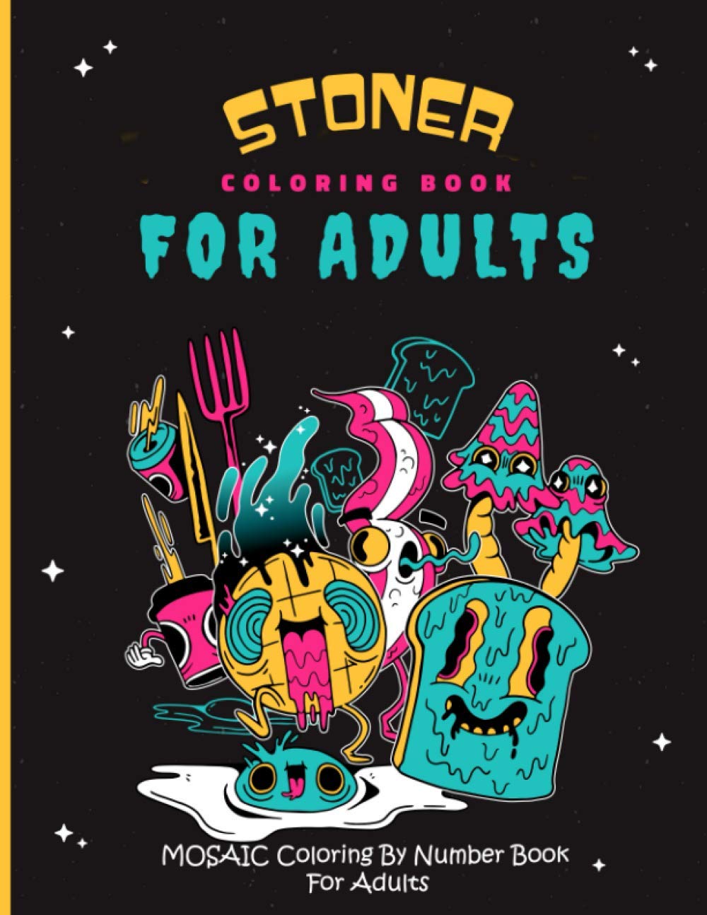 Stoner Coloring book for adults : Mosaic Coloring by number book For adults: Stoner coloring book for adults