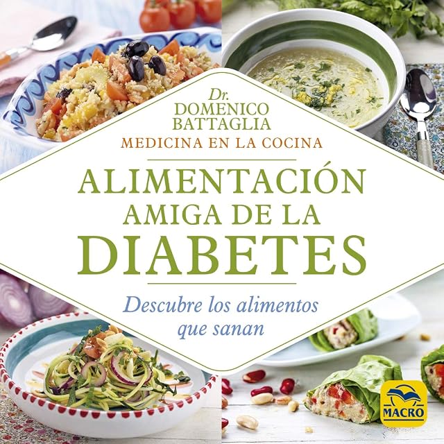 Portada de Alimentacion Amiga de la Diabetes: Descubre los Alimentos Que Sanan