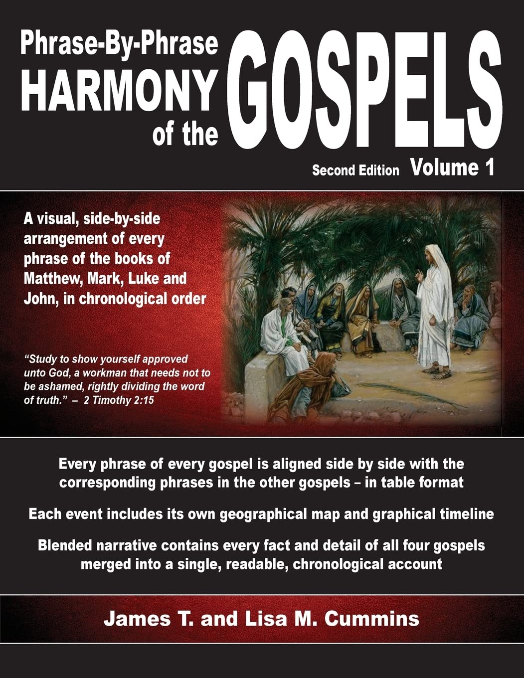 Phrase-By-Phrase Harmony of the Gospels: Second Edition, Volume 1
