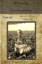 Memories to Remember: Along the Banks of Blair's Creek
