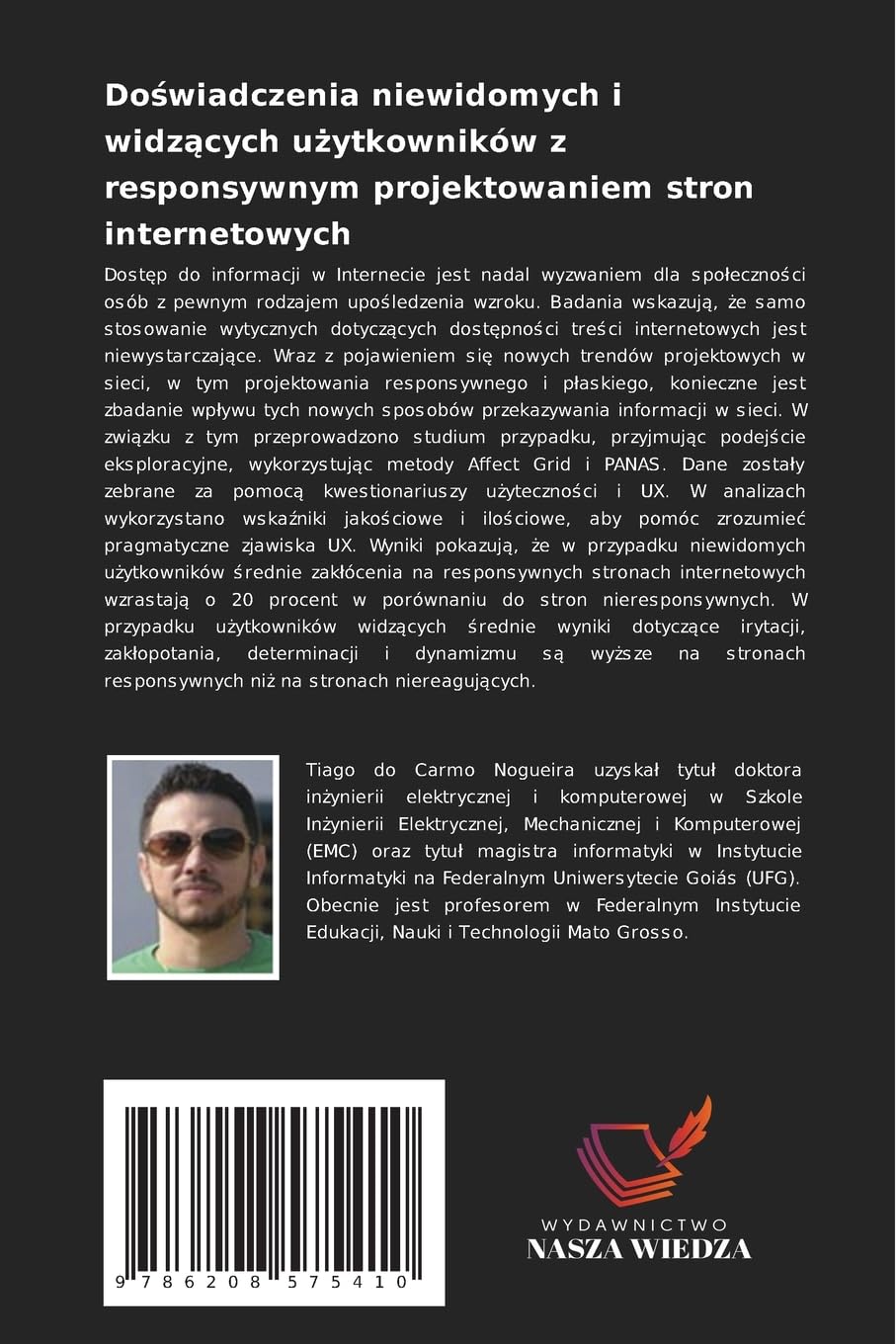 Doświadczenia niewidomych i widzących użytkowników z responsywnym projektowaniem stron internetowych: Badanie porównawcze