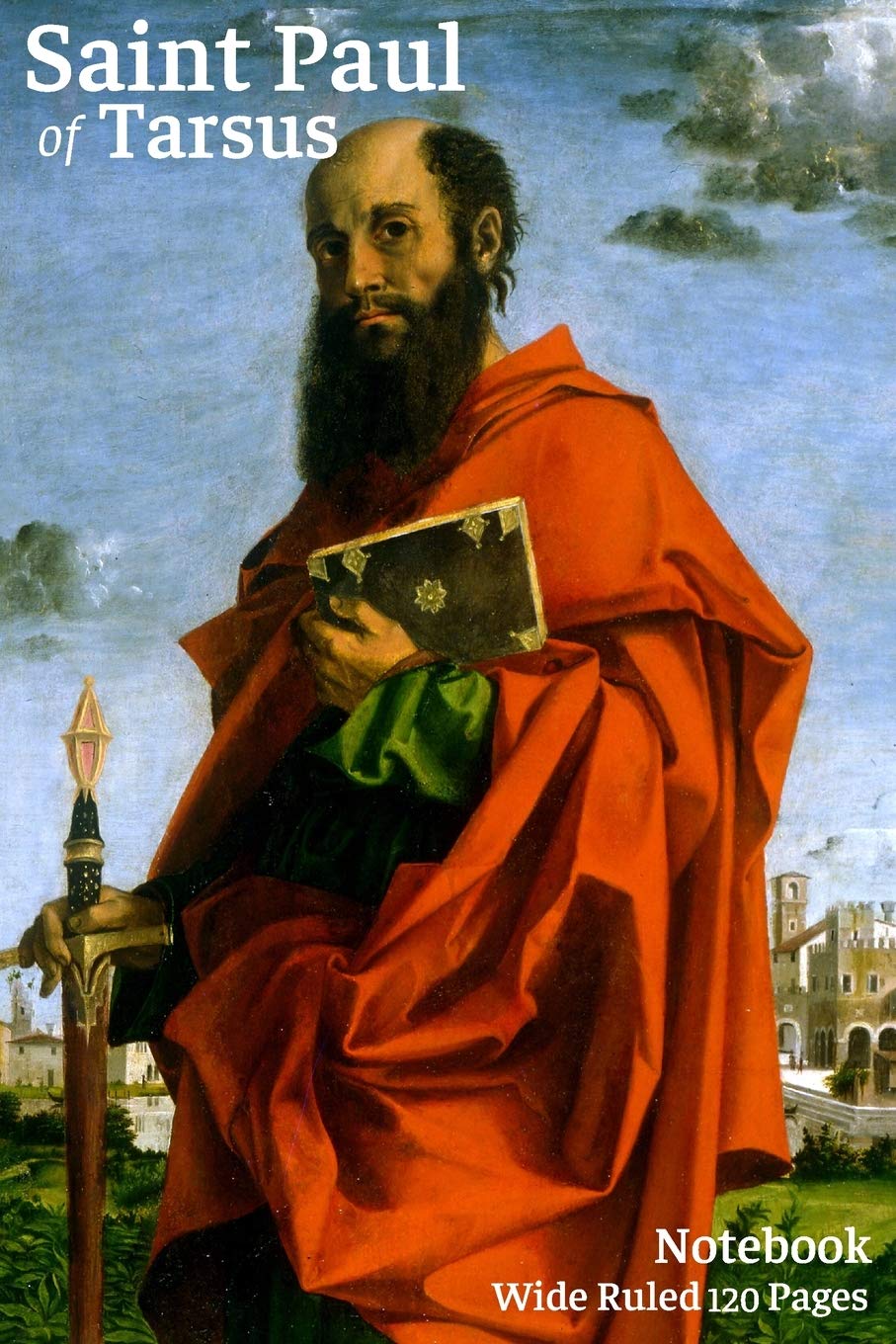 Saint Paul of Tarsus: Beautiful St. Paul Gift ~ Small Lined Notebook (6" x 9")