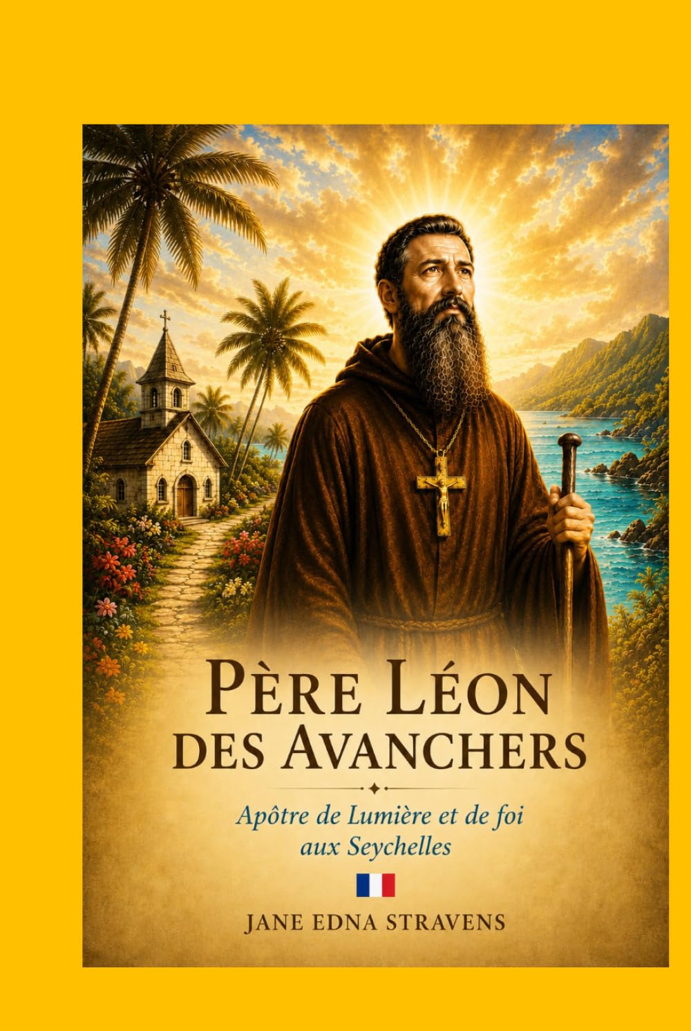 Père Léon des Avanchers: Apôtre de lumière et de foi aux Seychelles