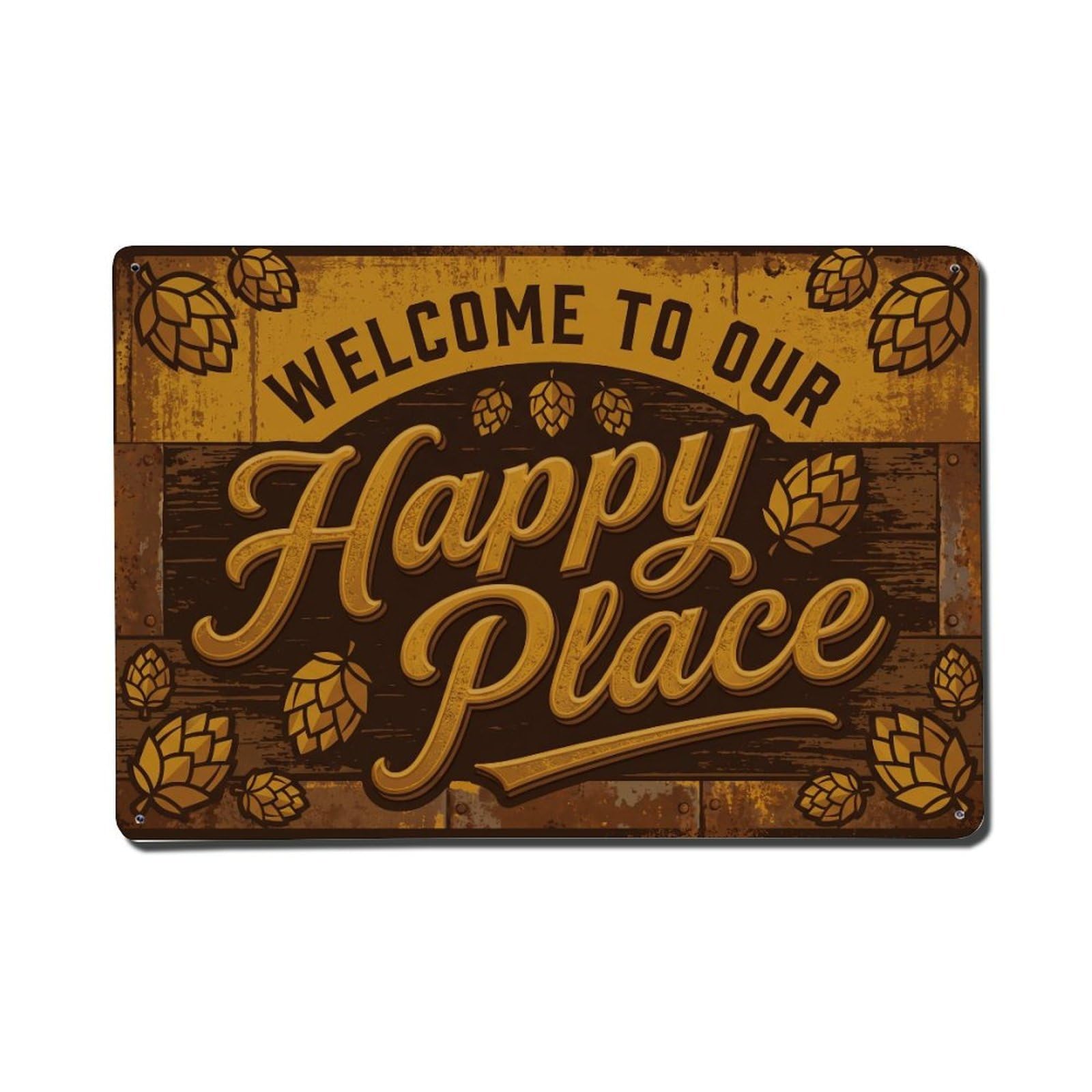 Welcome To Our Happy Place Brewery Taproom 1 Metal Tin Sign Plaque Wall Decor for Cafe, Club Bar, Office, Home Garden Metal Poster 8x12Inch