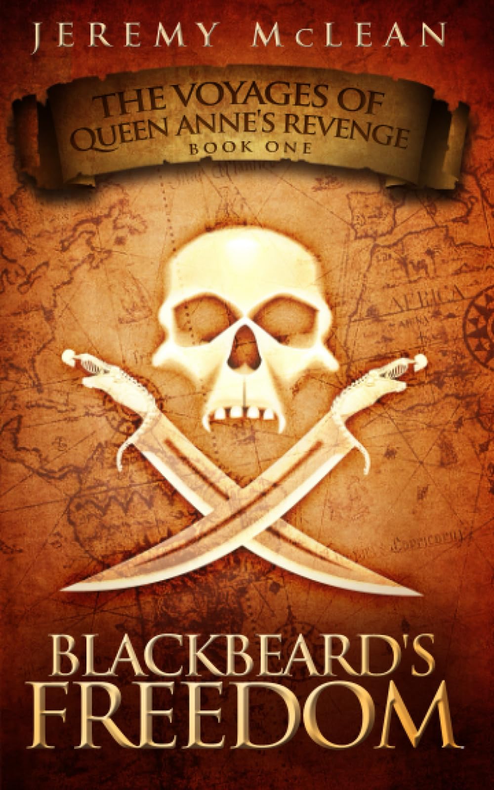 Blackbeard's Freedom: A Historical Fantasy Pirate Adventure Novel (Voyages Of Queen Anne's Revenge)