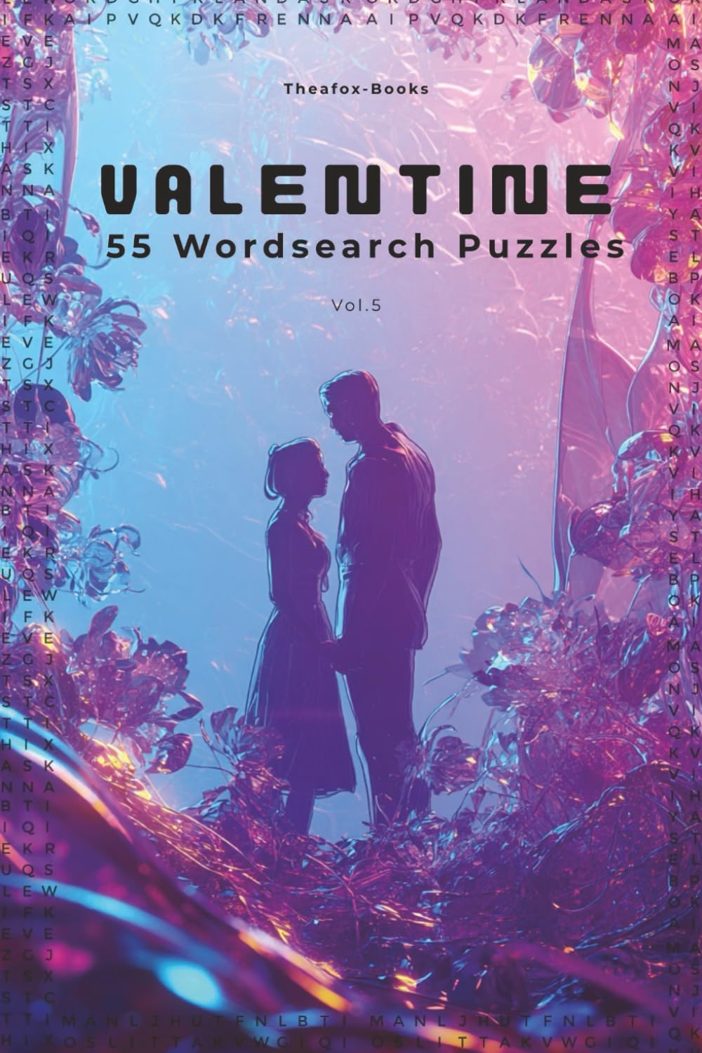 Valentine: 55 Wordsearch Puzzles ( Vol.5 )