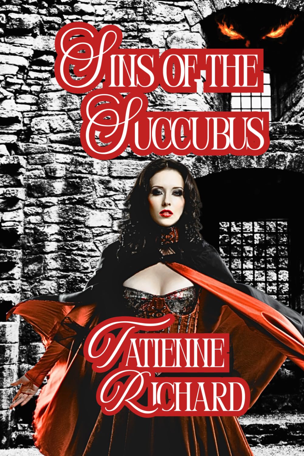 Sins of the Succubus: Book One Of the Devil May Care Collection