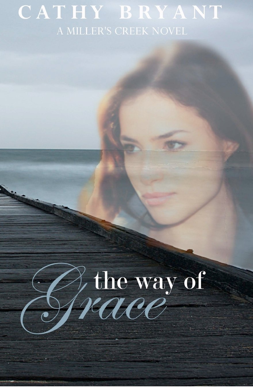 The Way of Grace: Volume 3 (A Miller's Creek Novel)