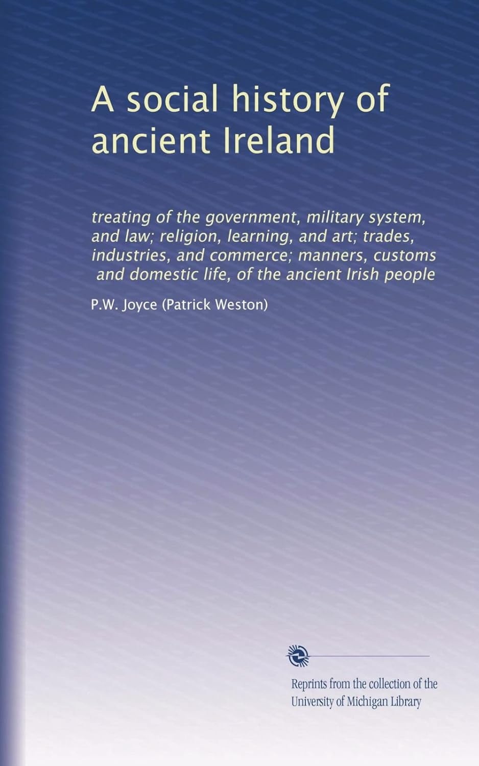 A social history of ancient Ireland
