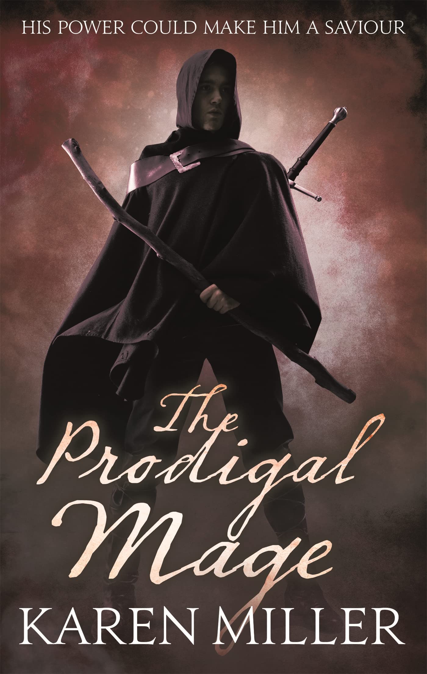 The Prodigal Mage: Book One of the Fisherman's Children (Kingmaker, Kingbreaker)